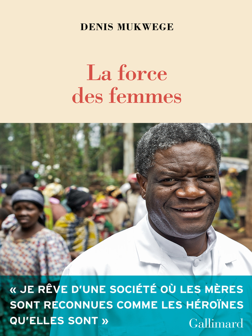 Title details for La force des femmes by Denis Mukwege - Available